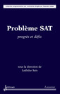 Probleme SAT: progres et defis